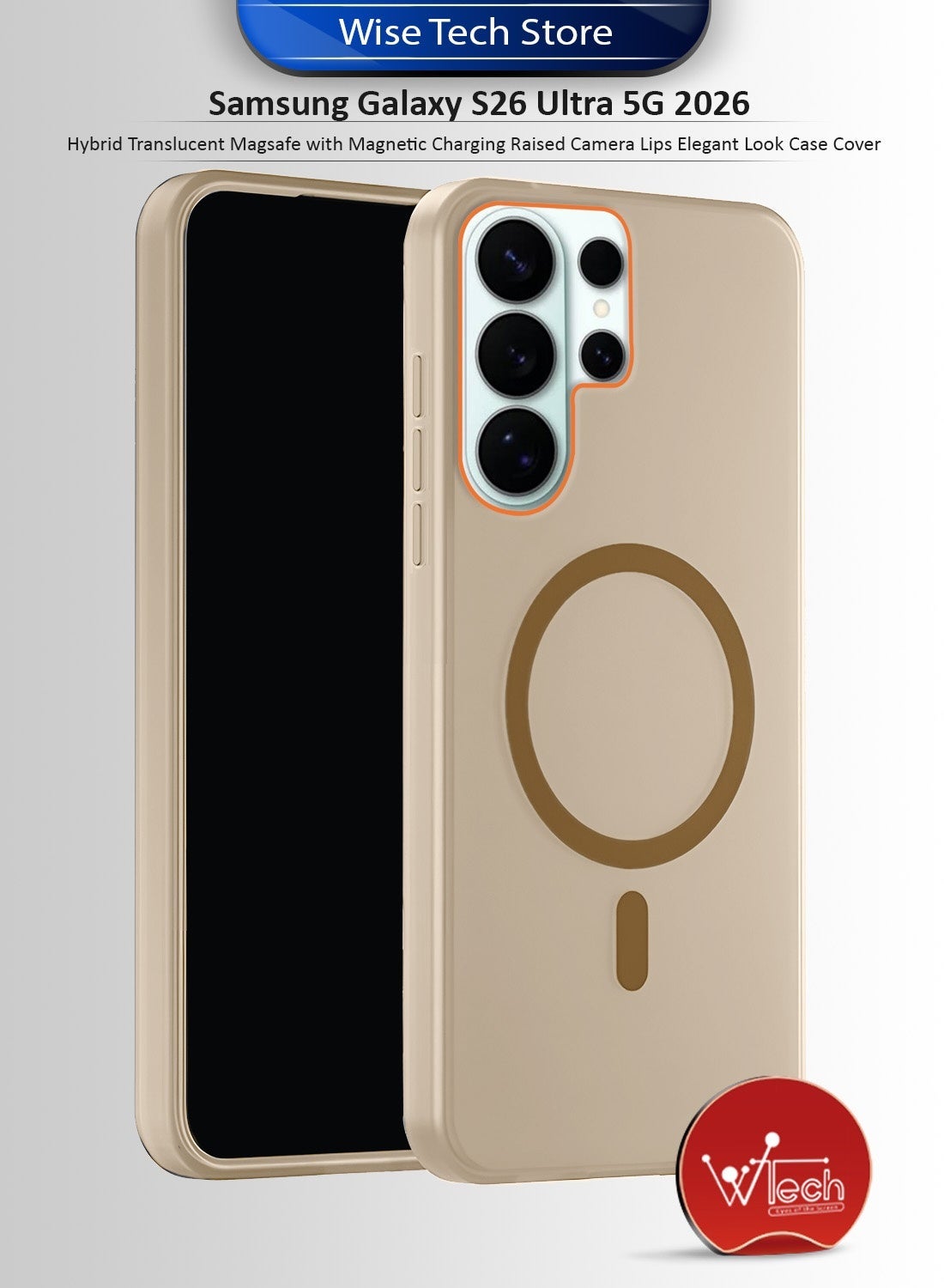 Wtech Samsung Galaxy S26 Ultra 5G 2026 Hybrid Translucent Magsafe with Magnetic Charging Raised Camera Lips Elegant Look Case Cover (MCMPMN) - Brown